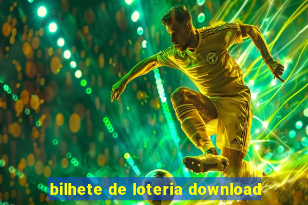 bilhete de loteria download